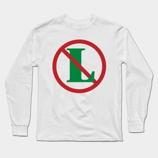 No L Holiday Design! Long Sleeve T-Shirt